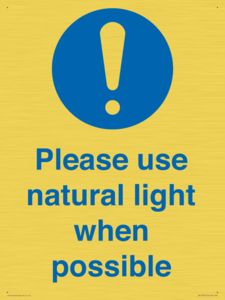 Please use natural light when possible